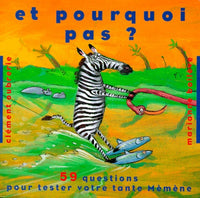 Et pourquoi pas ? 59 questions pour tester votre tante Mémène
