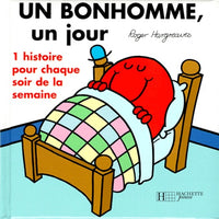 Un bonhomme, un jour.: Une histoire pour chaque soir de la semaine