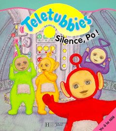 Teletubbies Silence, Po!