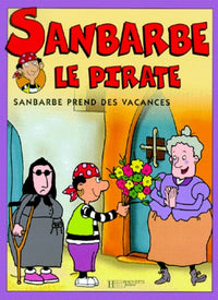 Sanbarbe prend des vacances