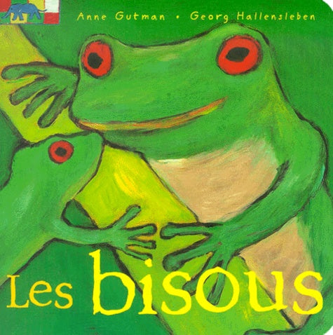 Les bisous : Les chatouilles de papa Grenouille