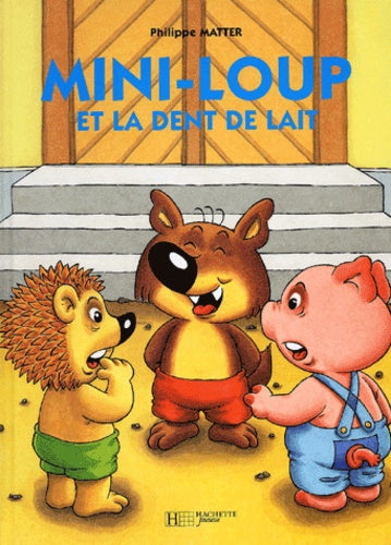 Mini-Loup et la dent de lait