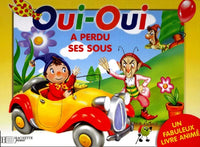 Oui-Oui a perdu ses sous.