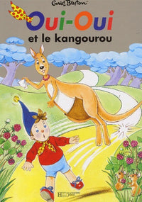 Oui-Oui et le Kangourou