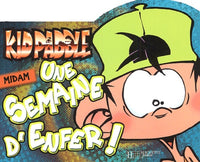 Une semaine d'enfer !