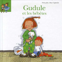 Gudule et les bébêtes