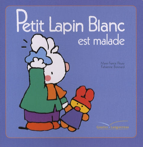 Petit Lapin Blanc est malade