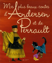 Mes plus beaux contes d'Andersen et de Perrault