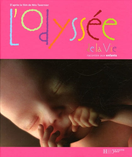 L'Odyssée de la vie racontée aux enfants