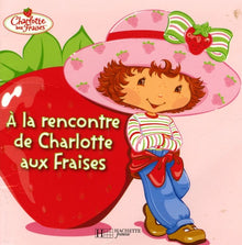 A la rencontre de Charlotte aux Fraises