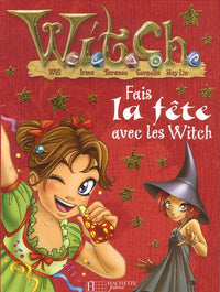 Fais la fête avec Witch