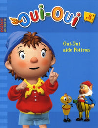 Oui-Oui aide Potiron