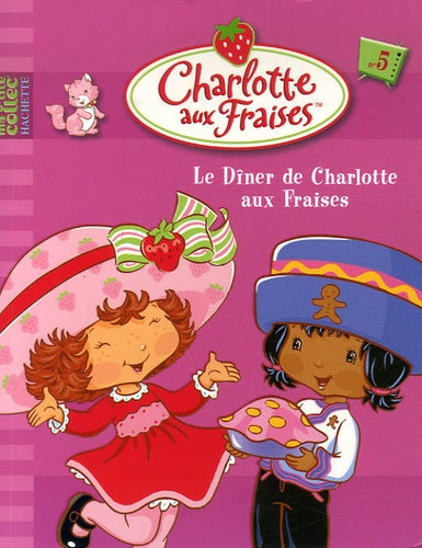 Le Dîner de Charlotte aux Fraises