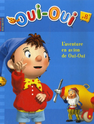 L'aventure en avion de Oui-Oui