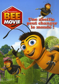 Bee Movie: Une abeille peut changer le monde !