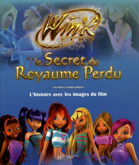Le Secret du Royaume Perdu: L'histoire avec les images du film