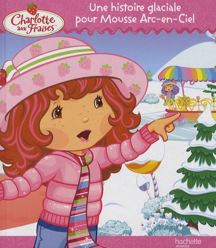 Une histoire glaciale pour Mousse Arc-en-Ciel