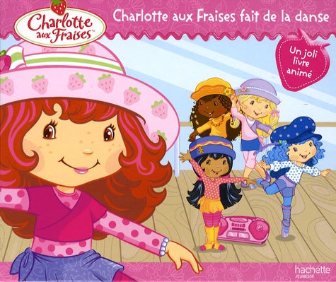 Charlotte aux fraises fait de la danse