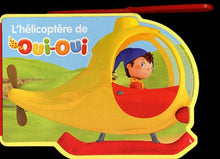 L'hélicoptère de Oui-Oui