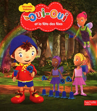 Oui-oui et la fête des fées