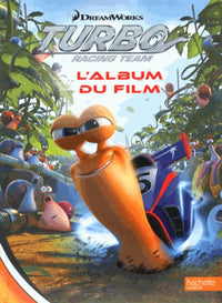 Turbo Racing Team: L'album du film