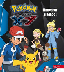 Bienvenue à Kalos !