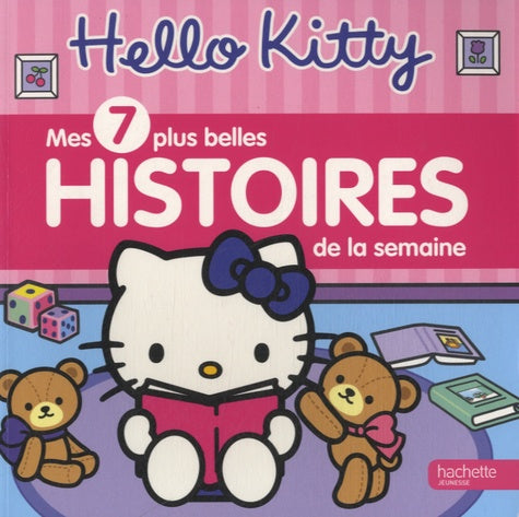 Hello Kitty, mes 7 plus belles histoires de la semaine