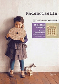 Mademoiselle: 24 modèles à coudre soi-même