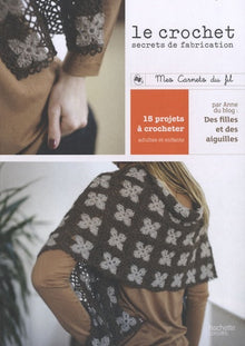 Crochet - Petits secrets de fabrication et modèles