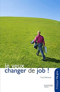 Je veux changer de job !