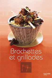Brochettes et grillades
