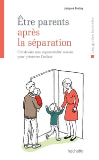 Etre parents après la séparation