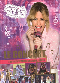Violetta le concert: Tous les secrets des coulisses !