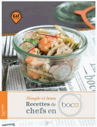 Simple et beau: Recettes de chefs en Boco