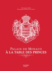 Palais de Monaco: A la table des princes