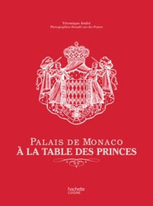 Palais de Monaco: A la table des princes