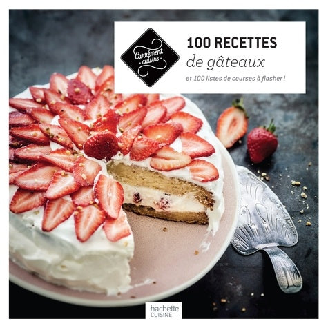 100 recettes de gâteaux