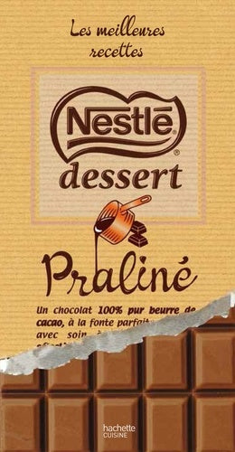 Les meilleures recettes Nestlé Dessert Praliné