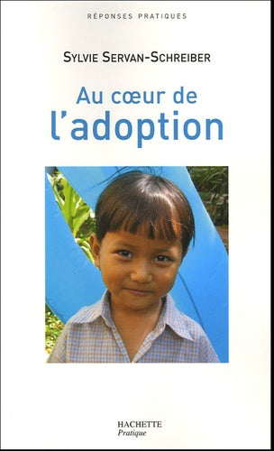 Au coeur de l' adoption