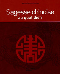 Sagesse chinoise au quotidien