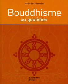 Bouddhisme au quotidien