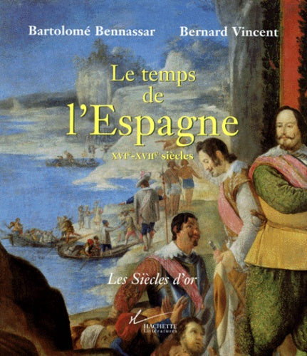 Le temps de l'espagne