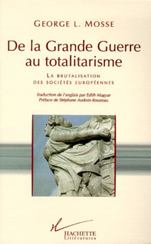 De la Grande Guerre au totalitarisme