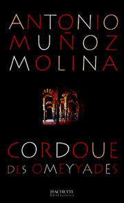 La Cordoue des Omeyyades