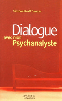 Dialogue avec mon psychanalyste