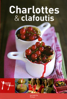 Charlottes & clafoutis