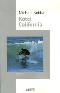 Kotel California