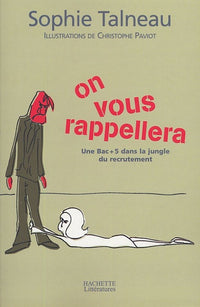 On vous rappellera: Une Bac + 5 dans la jungle du recrutement