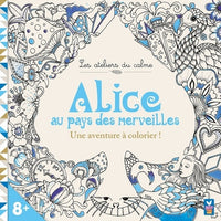 Alice au pays des Merveilles - une aventure à colorier