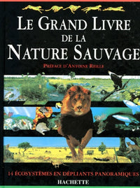Le grand livre de la nature sauvage